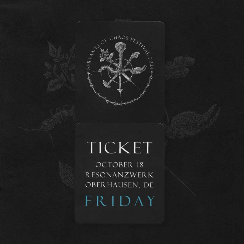 Servants Of Chaos 2024 - Friday Only Ticket