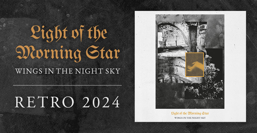 2024 Retro – LIGHT OF THE MORNING STAR